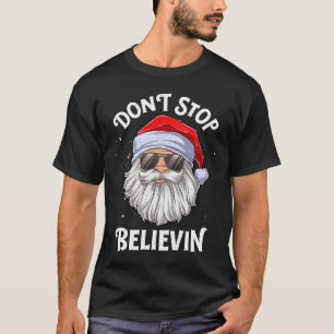 Glaube nicht an Weihnachtsjunge Kinder in Weihnach T-Shirt