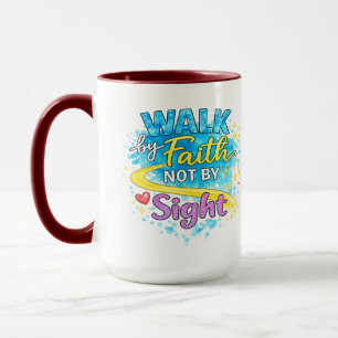 Glaube nicht dem Anschein nach, sondern dem Glaube Tasse