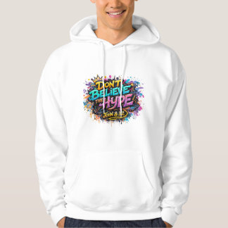 Glaube nicht dem Hype Hoodie