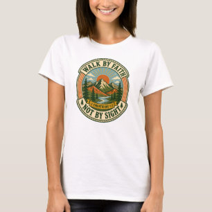 Glaube, nicht Sicht, Vintage-Bergabzeichen T-Shirt