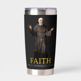 Glaube ohne Opfer ist nur das Geräusch heimisch Thermobecher