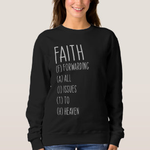 Glaube Religiöser Christlicher Glaube Inspiration  Sweatshirt