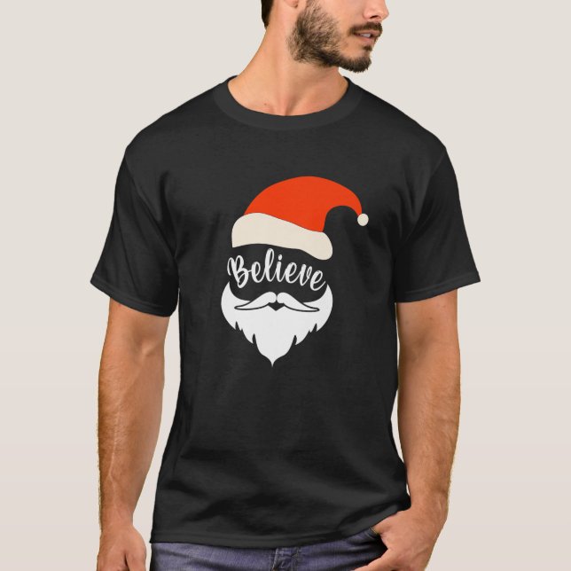 Glaube Santa Mustache Weihnachtsbart Weihnachtsman T-Shirt (Vorderseite)