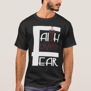 Glaube statt Angst T-Shirt