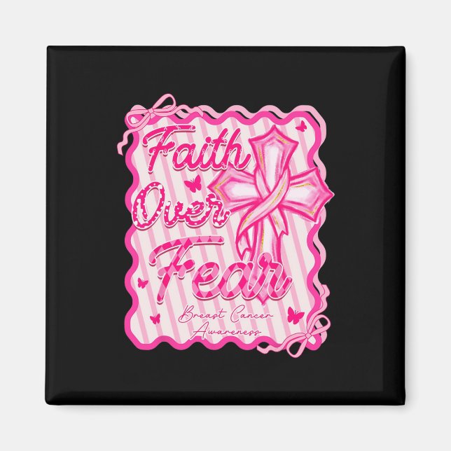 Glaube über Angst Brustkrebs Bewusstsein Pink Coqu Magnet (Vorne)