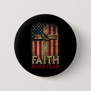 Glaube über Angst Christen Kreuz Usa Amerikanische Button