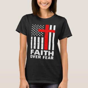 Glaube über Angst Coole amerikanische Flagge Chris T-Shirt