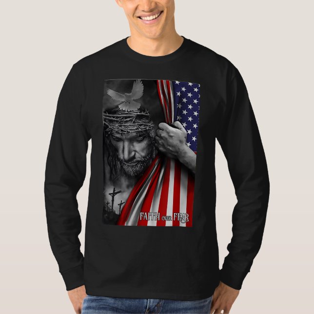Glaube über Angst Gott Jesus Christliche Flagge Fu T-Shirt (Vorderseite)