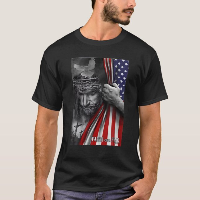 Glaube über Angst Gott Jesus Christliche Flagge T-Shirt (Vorderseite)