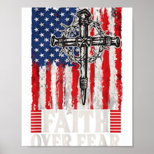 Glaube über Angst Jesus Christliches Kreuz 4. Juli Poster