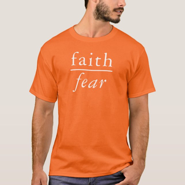 Glaube Über Angst Mathematische Formel Orange T-Shirt (Vorderseite)
