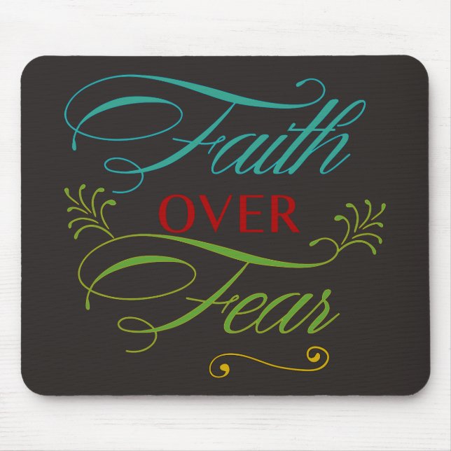 Glaube über Angst Mousepad (Vorne)