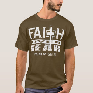Glaube über Angst Psalm 563 Christlich Inspiration T-Shirt