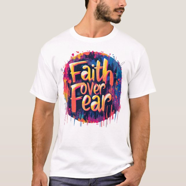 Glaube über Angst: Streetfire Edition T-Shirt (Vorderseite)