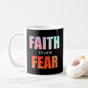 Glaube über Angst vor Neonfarben Kaffeetasse