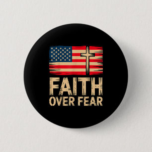 Glaube über Furcht Kreuz Amerikanische Flagge Button