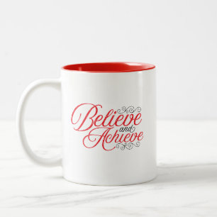 Glaube und Erreiche Tasse