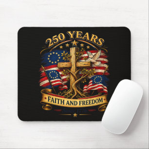 Glaube und Freiheit 250 Jahre Patriotisches Kreuz Mousepad