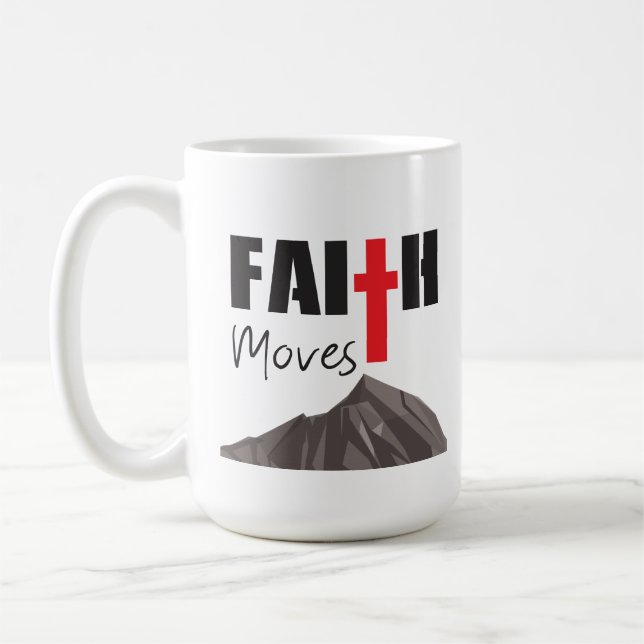 Glaube versetzt Berge Tasse (Links)