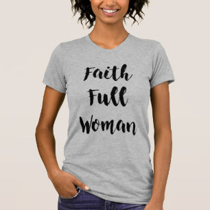 Glaube-Volles Frau Crew-Hals T-Shirt