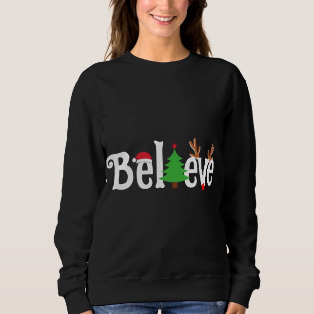 Glaube Weihnachten Rentier Santa Tree Fun Matching Sweatshirt (Vorderseite)