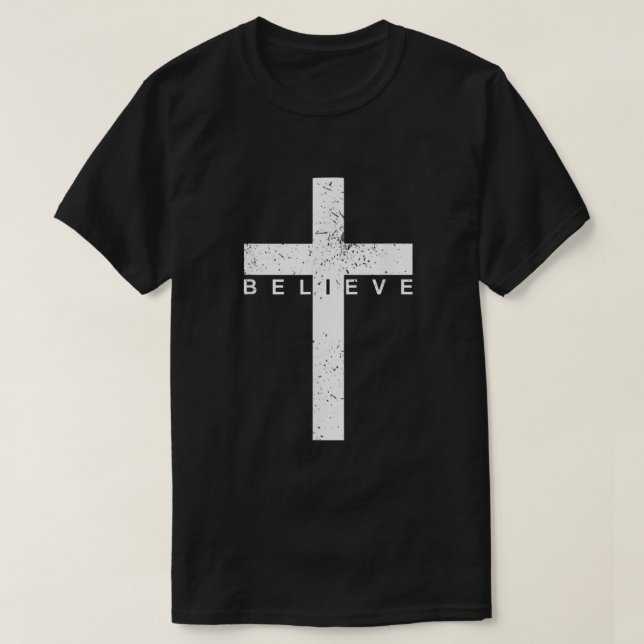 Glauben an das Christliche Sprichwort T-Shirt (Design vorne)
