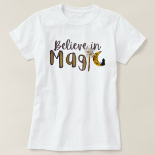 Glauben an Magie T-Shirt