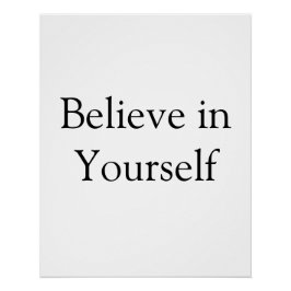 glauben an sich selbst inspirierender motivierend  poster