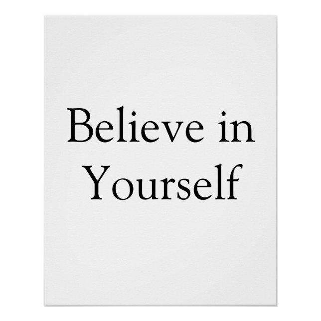 glauben an sich selbst inspirierender motivierend  poster (Vorderseite)