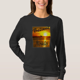 Glauben an Wunder T-Shirt
