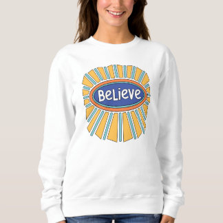 Glauben - Glauben haben Sweatshirt