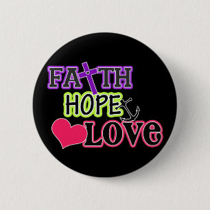 Glauben-Hoffnungs-Liebe (Schwarzes) Button