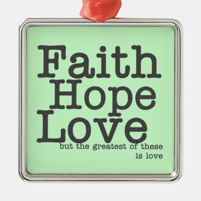 Glauben-Hoffnungs-Liebe-Verzierung Silbernes Ornament (Vorne)