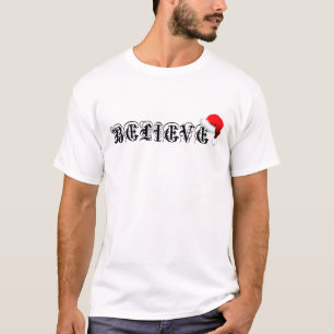 GLAUBEN IN SANTA CLAUS HAT XMAS ZEIT CHRISTMAL EVE T-Shirt
