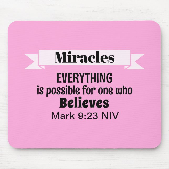 Glauben Sie an das Wunder Bibel Verse Pink Christl Mousepad (Vorne)
