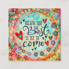 "Glauben Sie an die besten" Inspirivity Güte Cards Quadratische Visitenkarte