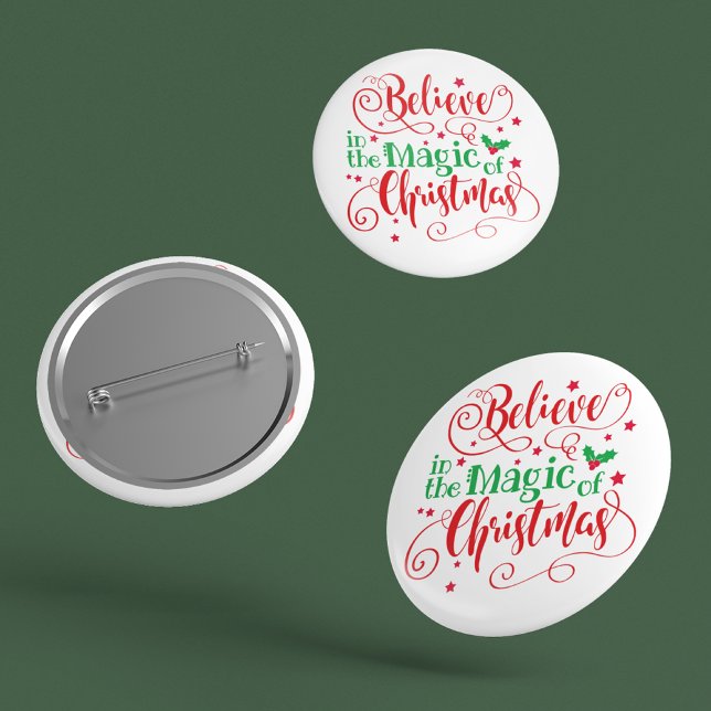 Glauben Sie an die Magie der Weihnachtsfeiertage Button (Von Creator hochgeladen)