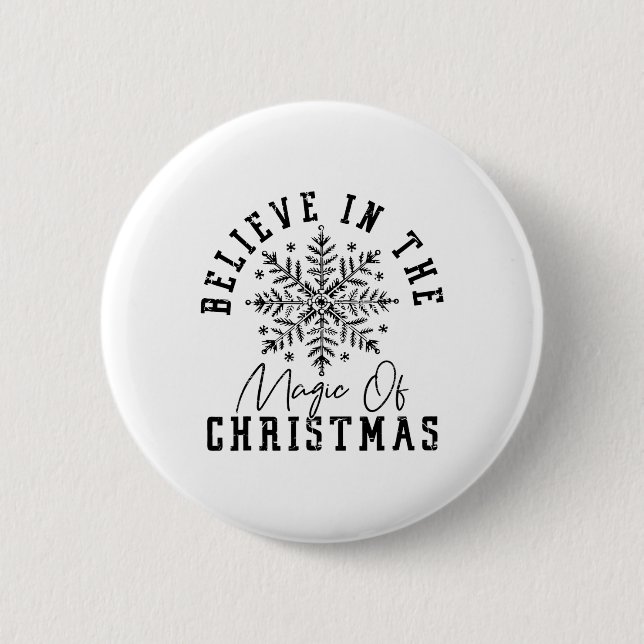 Glauben Sie an die Magie der Weihnachtszeit Button (Vorderseite)
