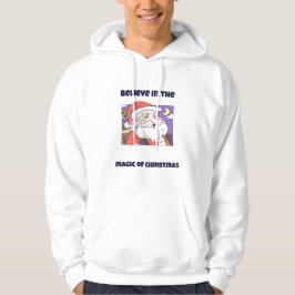 Glauben Sie an die Magie der Weihnachtszeit Hoodie