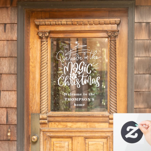 Glauben Sie an die Magie des Weihnachtswillkommens Fensteraufkleber (Haustür)