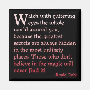 Glauben Sie an die Magie Magnet