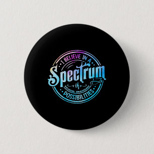 Glauben Sie an ein Spektrum von Möglichkeiten, die Button