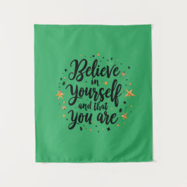 Glauben Sie an Ihr selbst Motivierend Zitat-Design Wandteppich