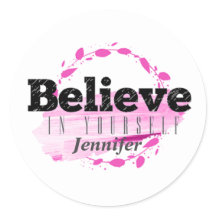 Glauben Sie an Ihr selbst rosa Motivierend Zitat