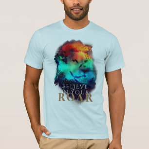 Glauben Sie an Ihre Roar Watercolor Lion-Malerei T-Shirt