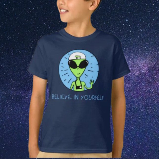 Glauben Sie an Ihre selbst Alien Kinder Shirt (Von Creator hochgeladen)