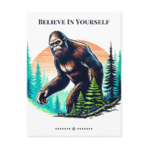 Glauben Sie an Ihre selbst Bigfoot Postkarte