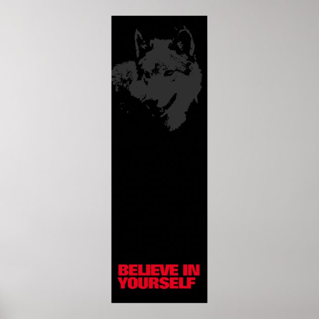 Glauben Sie an Ihre selbst Black Red Gray Wolf Pop Poster (Vorne)