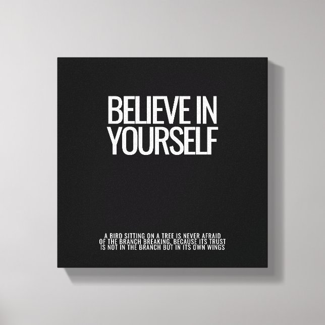 Glauben Sie an Ihre selbst gekrempelte Leinwand Pr (Vorderseite)