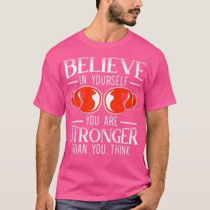 Glauben Sie an Ihre selbst Motivierend Boxer-Insp T-Shirt